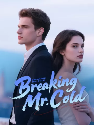 Breaking Mr. Cold Novel